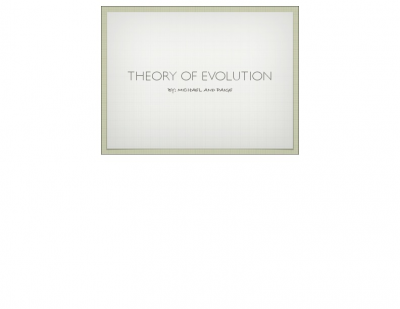 Theory of evolution 2 Mike Paige