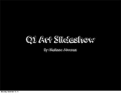 Q1 Art Slideshow