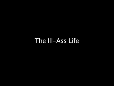 Dig Vid Ill-Ass Rap