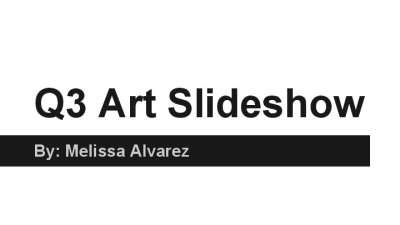 Q3 Art Slideshow