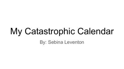 Sebina Leventon - My Catastrophic Calendar - English 1