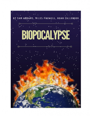 Sam, Miles, Noah - Dystopian Project - BIOPOCALYPSE