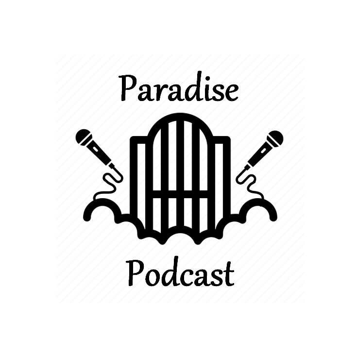 paradise podcast
